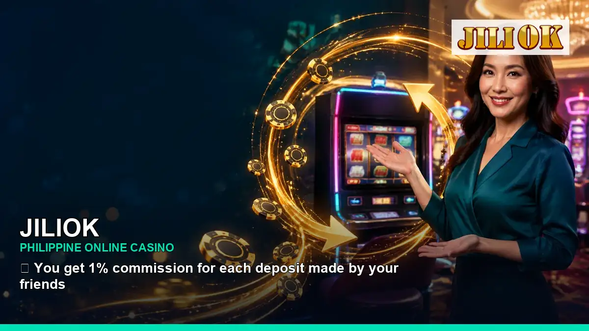JILIOK online casino and slot games for Philippine players